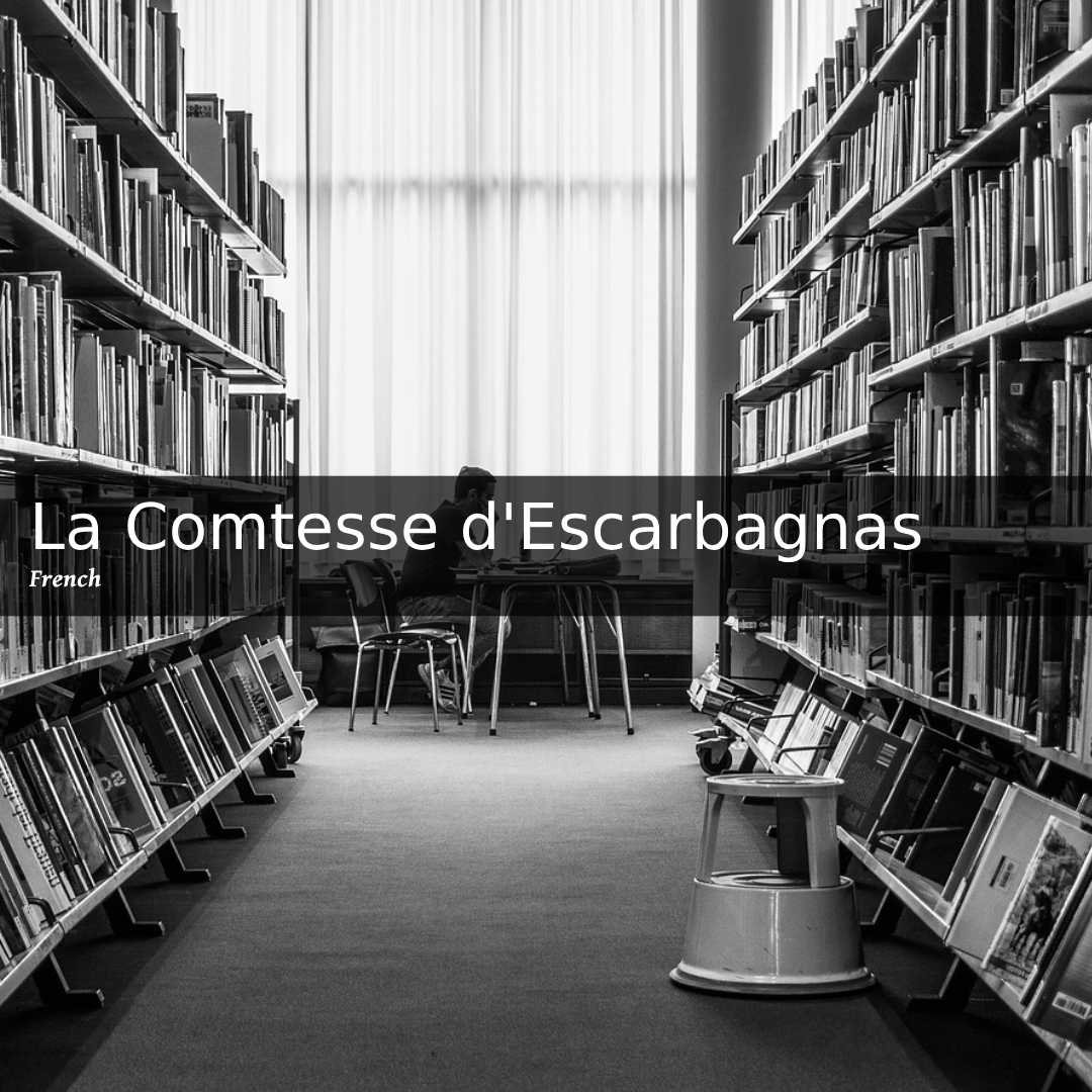 La Comtesse dEscarbagnas