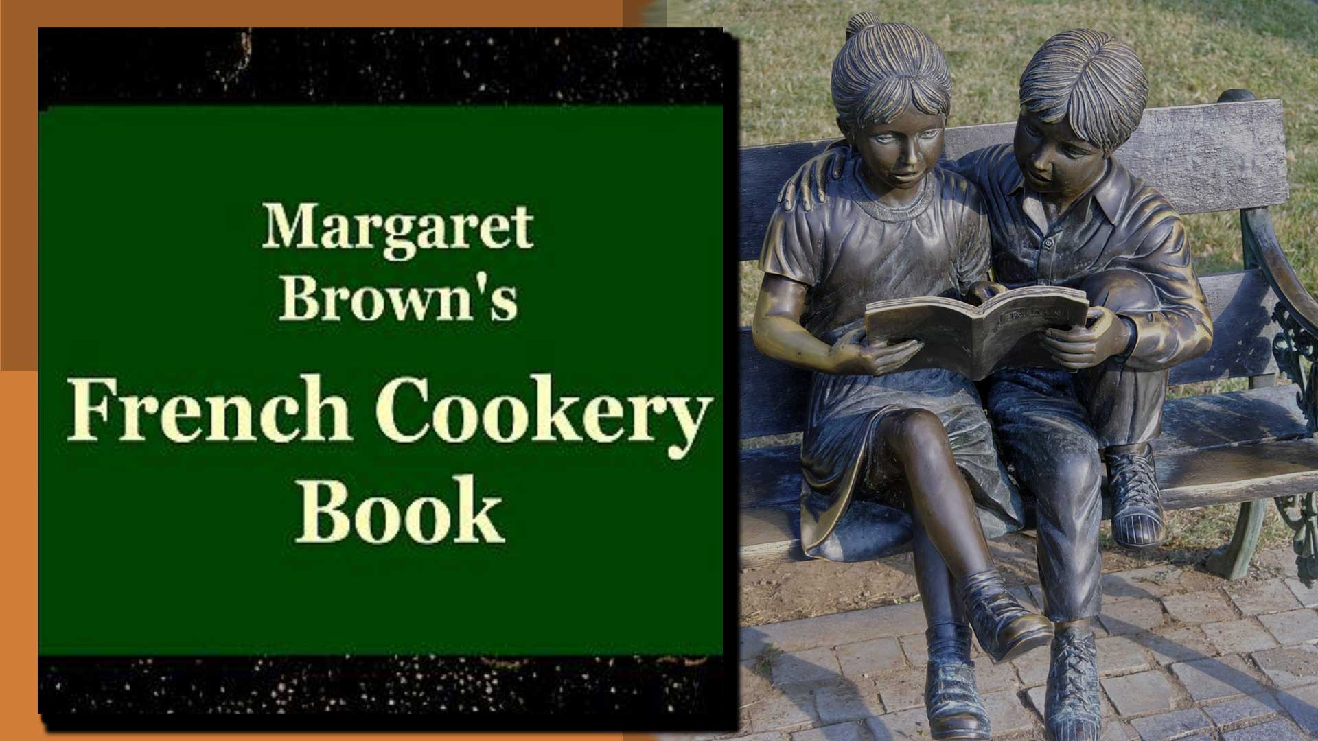 MARGARET BROWN'S FRENCH COOKERY BOOK