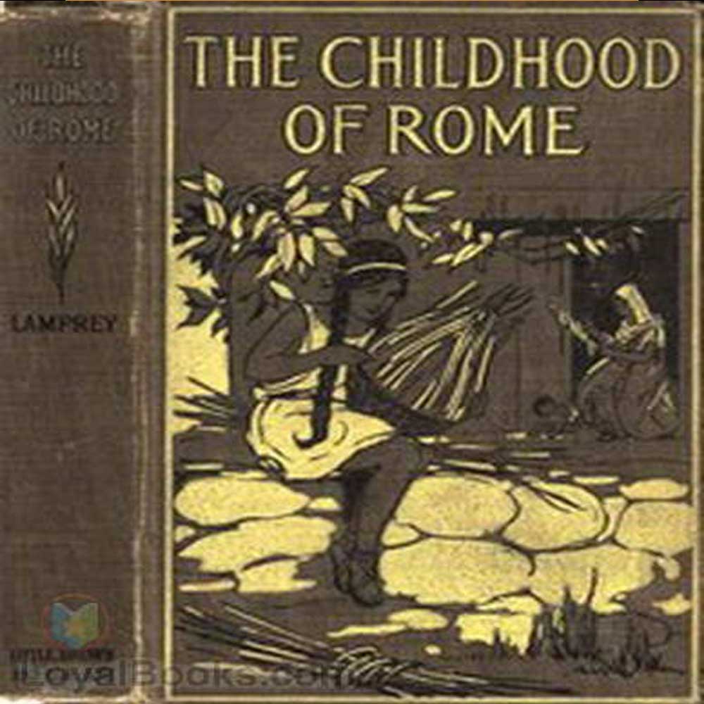 The Childhood Of Rome