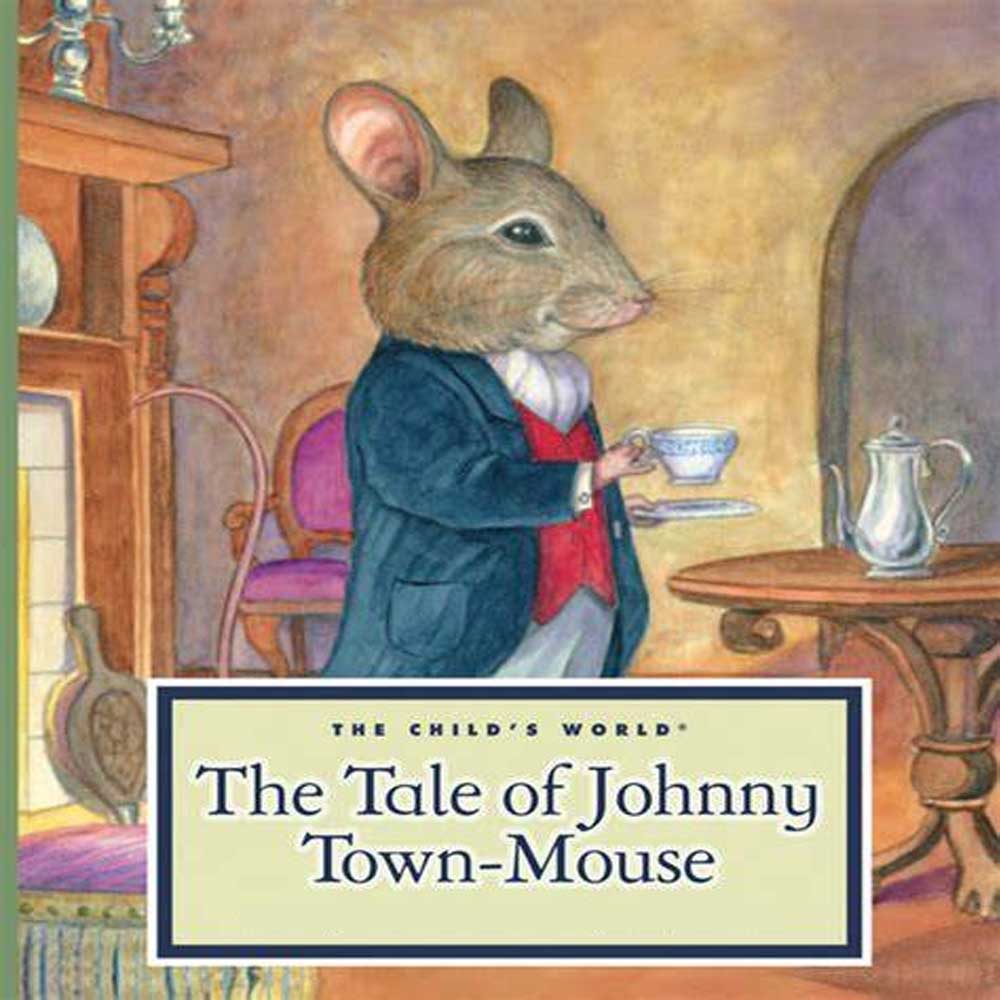 The Tale Of Johnny Town Mouse